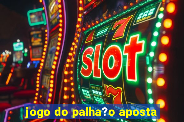 jogo do palha?o aposta