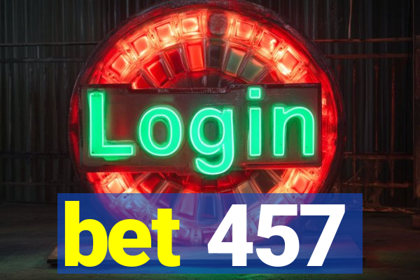 bet 457