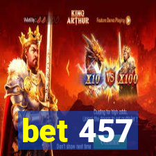 bet 457