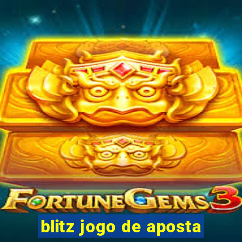 blitz jogo de aposta