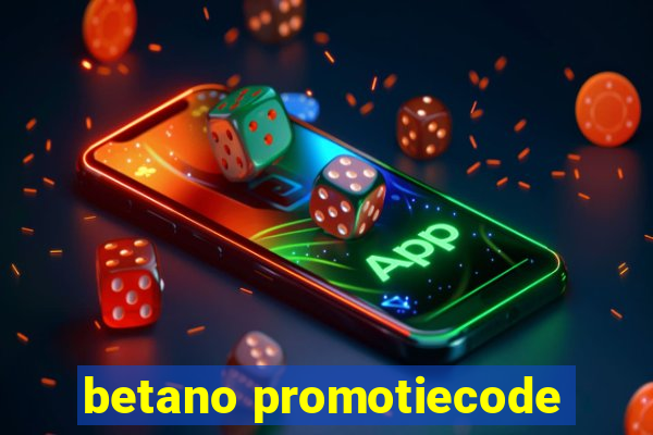 betano promotiecode