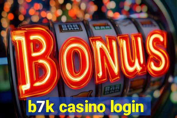 b7k casino login