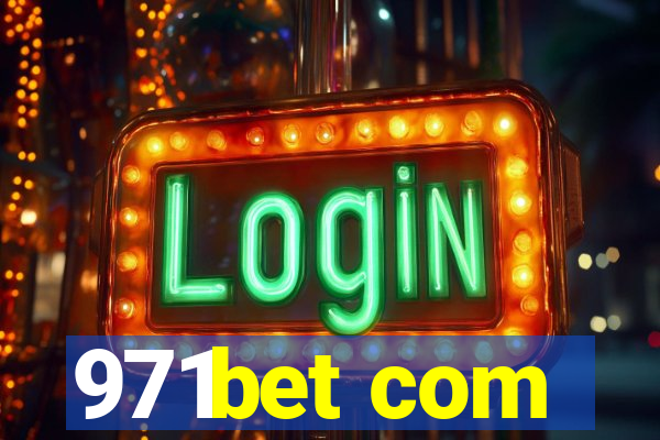 971bet com