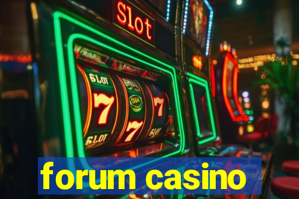 forum casino