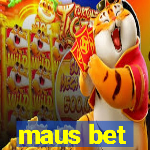 maus bet