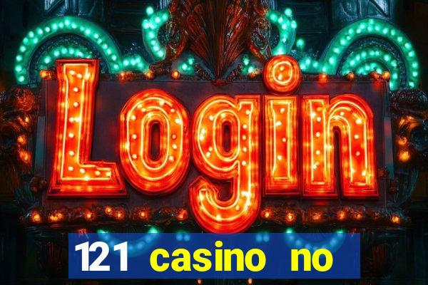 121 casino no deposit bonus