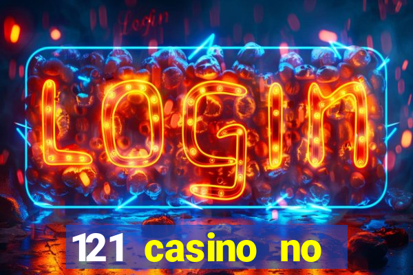 121 casino no deposit bonus