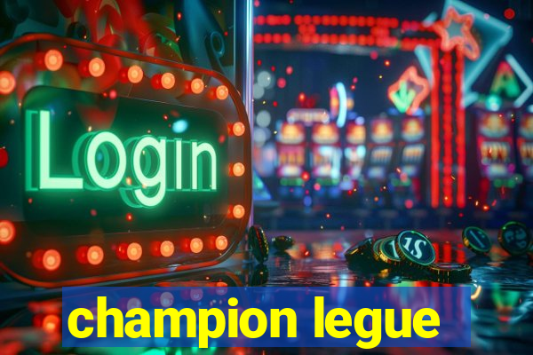 champion legue