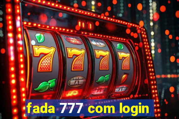 fada 777 com login