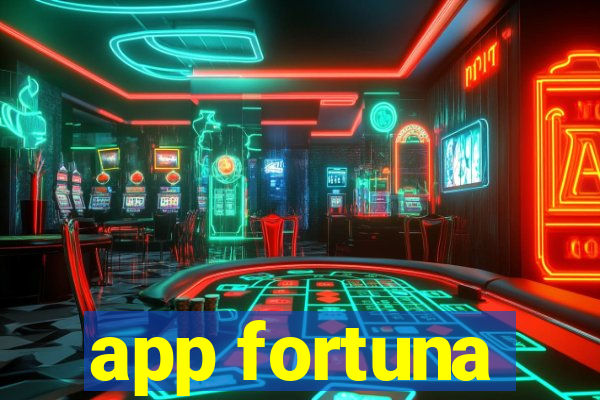 app fortuna