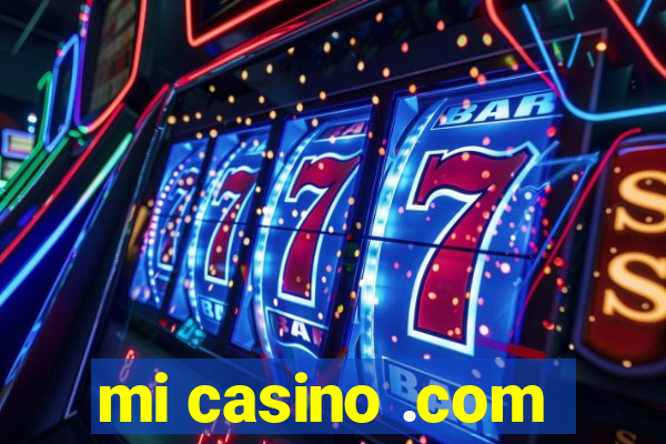 mi casino .com