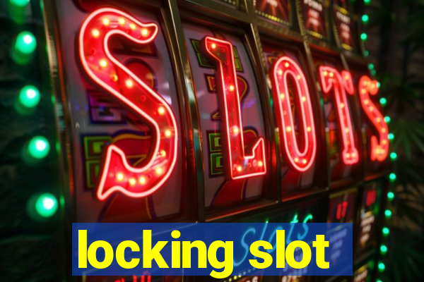 locking slot