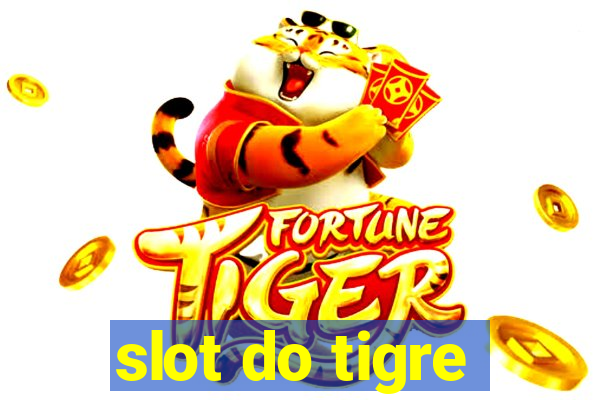 slot do tigre