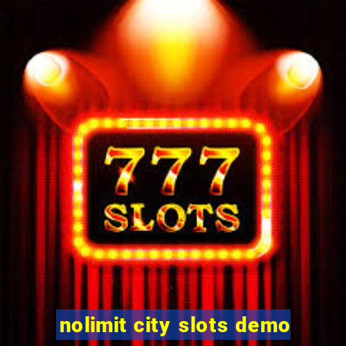 nolimit city slots demo