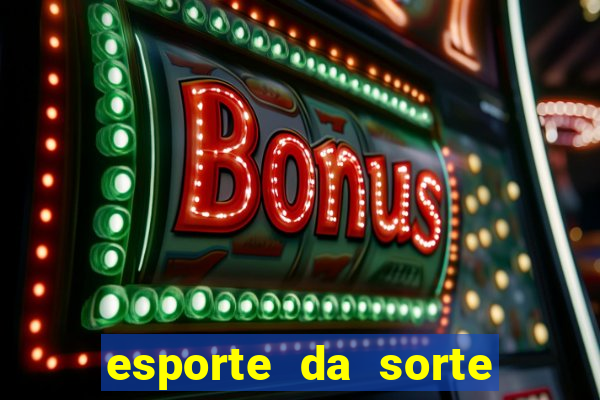 esporte da sorte casino tigre