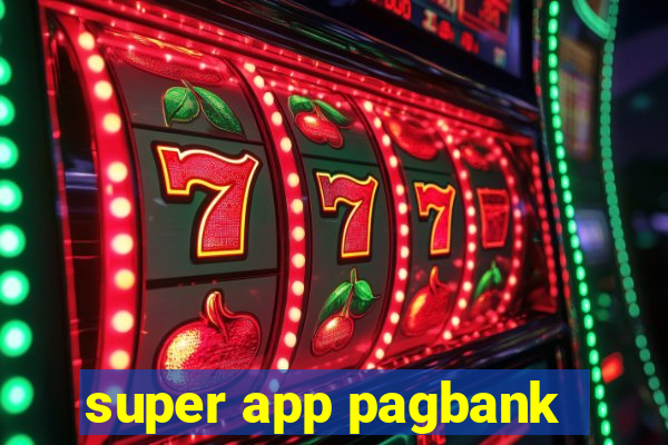 super app pagbank