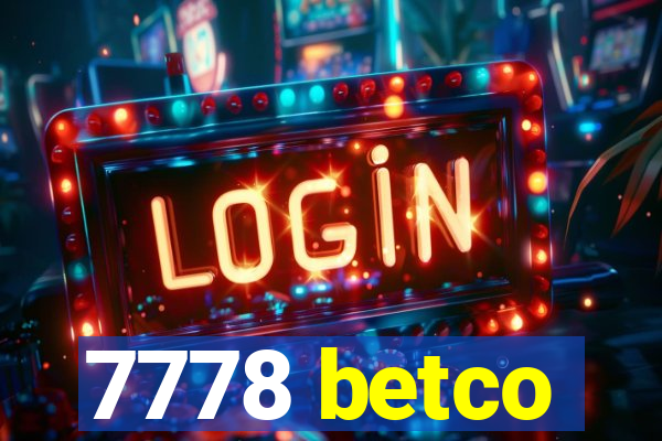 7778 betco