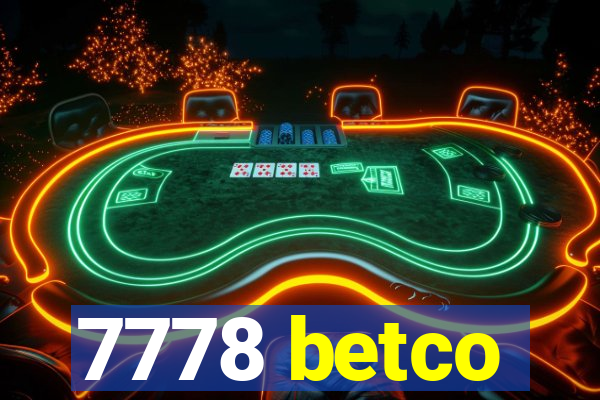 7778 betco