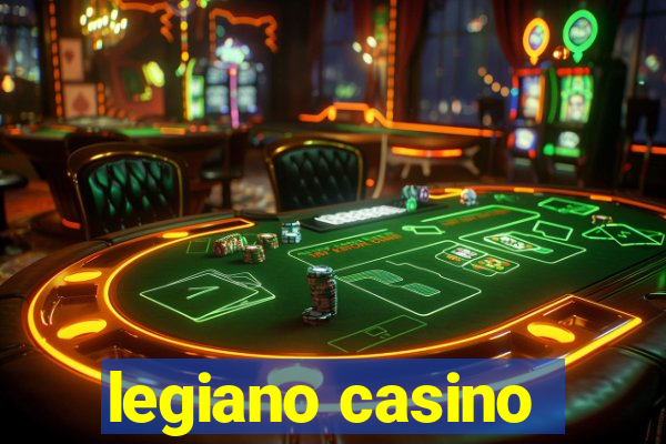 legiano casino