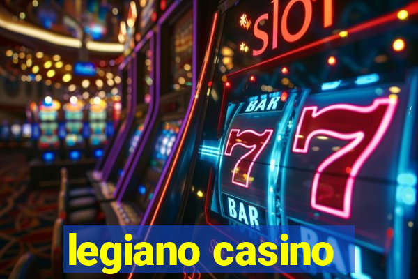 legiano casino