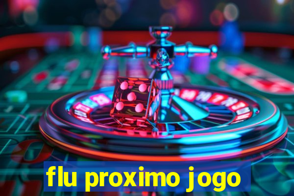 flu proximo jogo