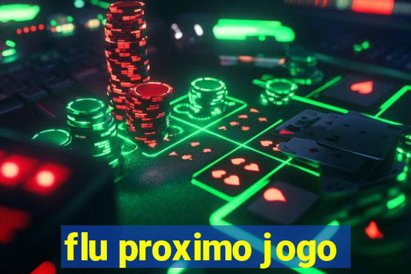 flu proximo jogo