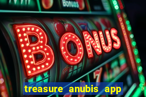 treasure anubis app keep studio