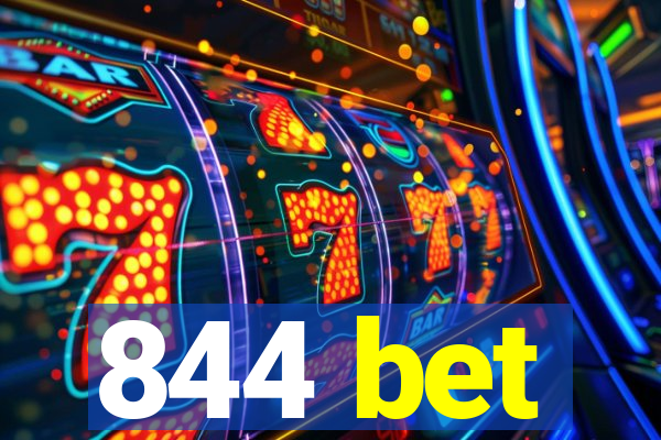 844 bet