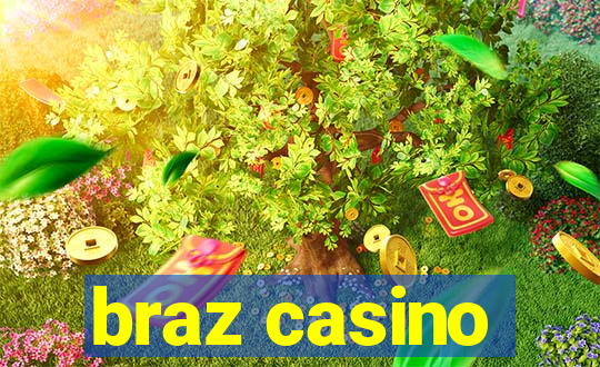 braz casino