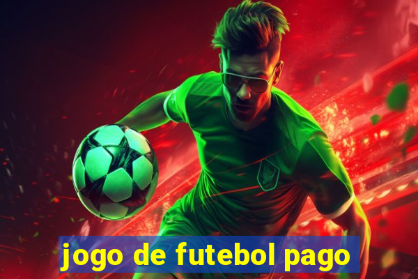 jogo de futebol pago