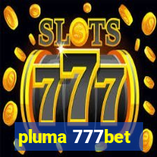 pluma 777bet