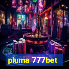 pluma 777bet