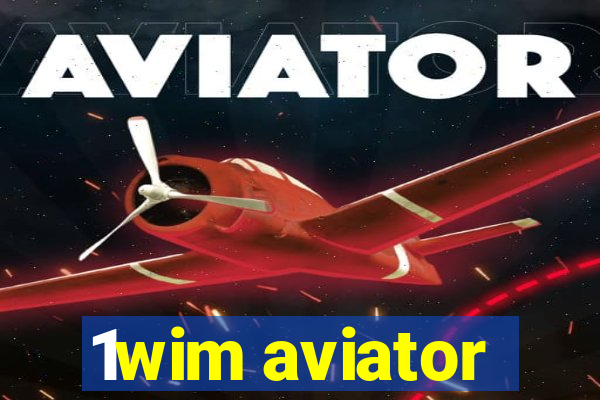 1wim aviator