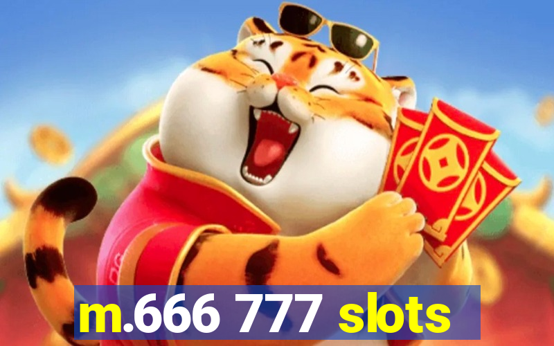 m.666 777 slots