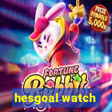 hesgoal watch