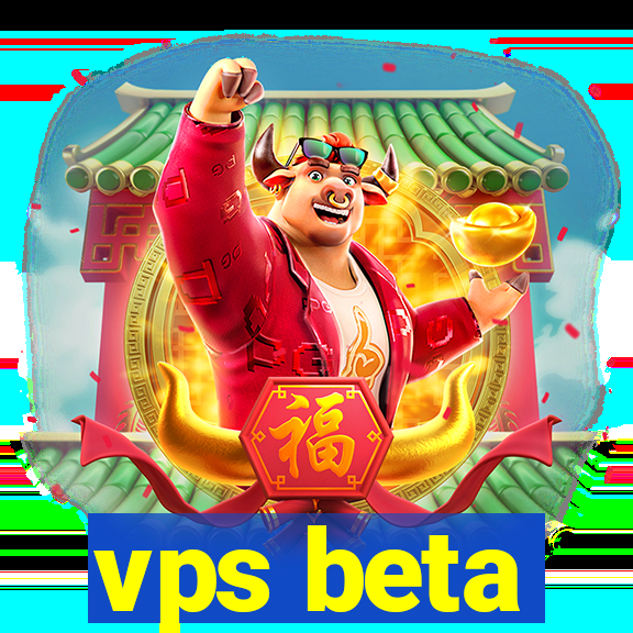 vps beta