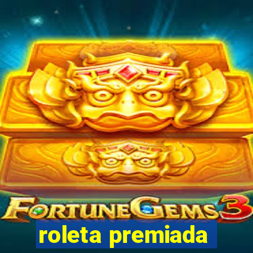 roleta premiada