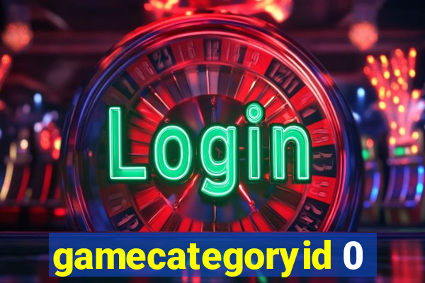 gamecategoryid 0