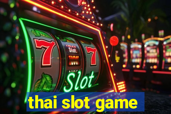 thai slot game