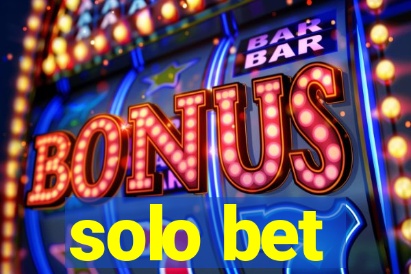 solo bet