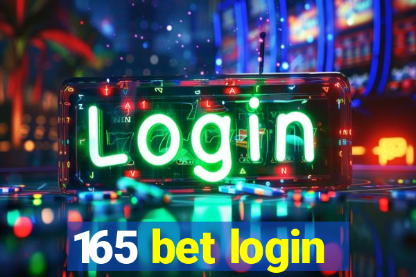 165 bet login