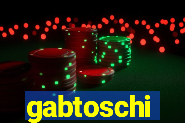 gabtoschi