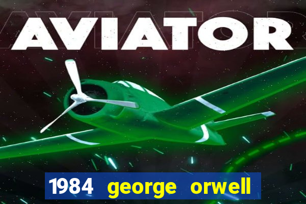 1984 george orwell livro pdf