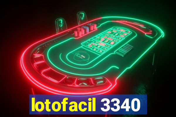 lotofacil 3340