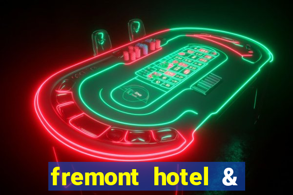 fremont hotel & casino las vegas