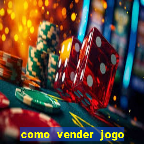 como vender jogo na steam