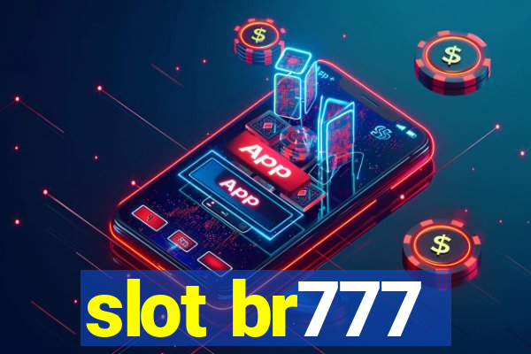 slot br777