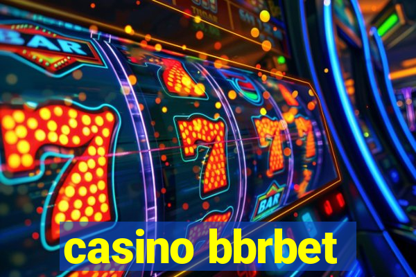 casino bbrbet