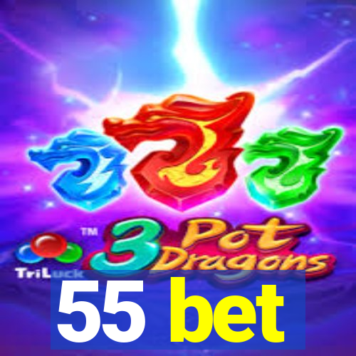 55 bet