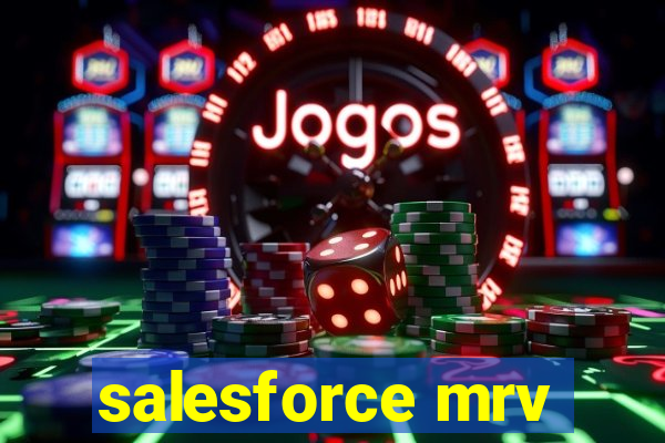 salesforce mrv